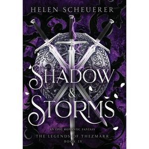 Shadow & Storms -- Helen Scheuerer